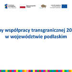 Slajd: Programy współpracy transgranicznej 2021-2027 w województwie podlaskim